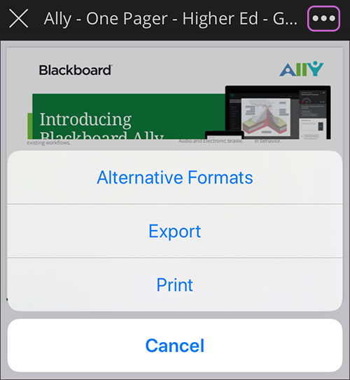 to download alternative formats in the Blackboard mobile app, click the three dots menu in the upper right to access the content menu