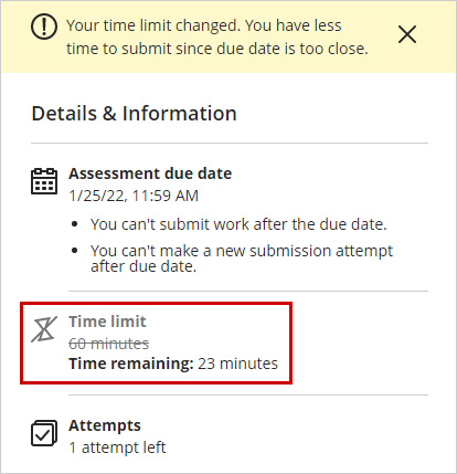 blackboard ultra course view test information panel with explanation to the student that their time limit has been reduced and the test will be auto-submitted at the due date