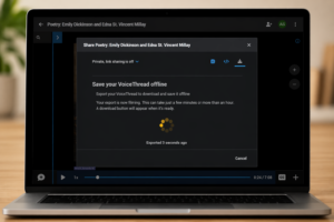 A laptop sits on a wooden desk displaying a video assignment interface. At the top of the screen, the title reads “Poetry: Emily Dickinson and Edna St. Vincent Millay.” Centered on the screen is a pop-up window titled “Share Poetry: Emily Dickinson and Edna St. Vincent Millay,” indicating that the content is private and link sharing is off. The pop-up includes the heading “Save your VoiceThread offline,” with text explaining that the video is being exported and may take several minutes or longer. A circular loading indicator appears in the middle with the text “Exported 3 seconds ago” below it. A “Cancel” button is visible in the bottom right of the window. Behind the pop-up, a dark video player interface is partially visible, including a playback bar and timestamp along the bottom.
