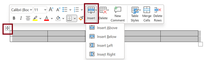 insert rows and columns by using the Insert menu on the Tables tab