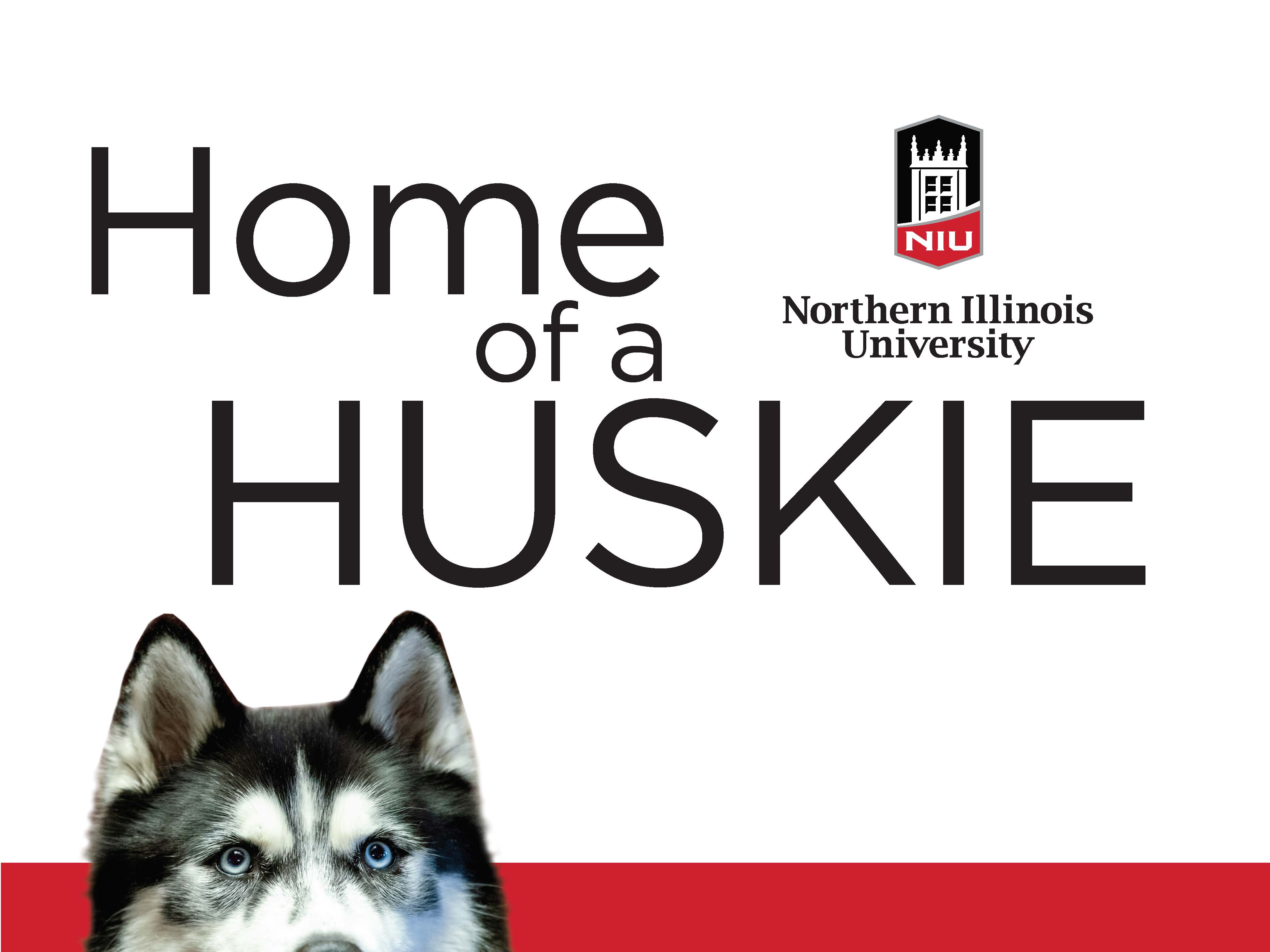Yard sign - Home of a Huskie