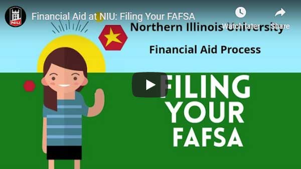 Financial Aid at NIU: Filing Your FAFSA Video