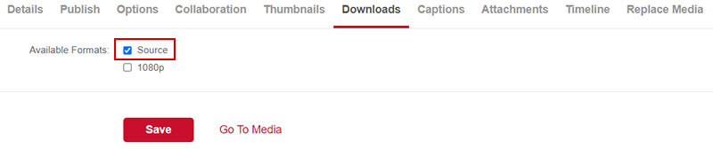screenshot demonstrating the Source checkbox selected on the Downloads tab in Kaltura
