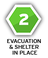 2 - Evacuation and Shelter in Place