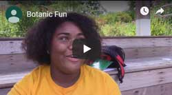 Botanic Fun Video