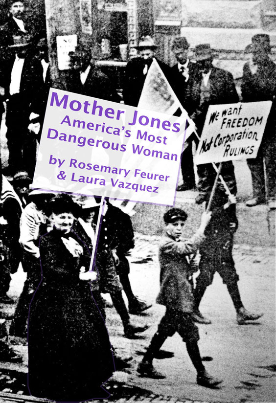 Mother Jones America's Most dangerous woman